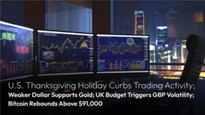 この記事の続きを読む Amillex Daily Market Commentary: U.S. Thanksgiving Holiday Curbs Trading Activity; Weaker Dollar Supports Gold; UK Budget Triggers GBP Volatility; Bitcoin Rebounds Above $91,000