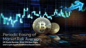 Read more about the article Amillex Daily Market Commentary | Periodic easing of market risk aversion; US stocks recover, silver hits new highs, and crypto assets await directional choice.
