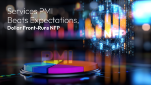 Đọc thêm về bài viết Amillex Daily Market Commentary | Services PMI Beats Expectations, Dollar Front-Runs NFP 