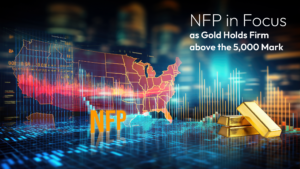 Read more about the article Amillex Daily Market Commentary | NFP in Focus as Gold Holds Firm Above the 5,000 Mark 