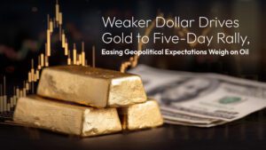 阅读有关该文章的更多信息 Amillex Daily Market Commentary | Weaker Dollar Drives Gold to Five-Day Rally, Easing Geopolitical Expectations Weigh on Oil