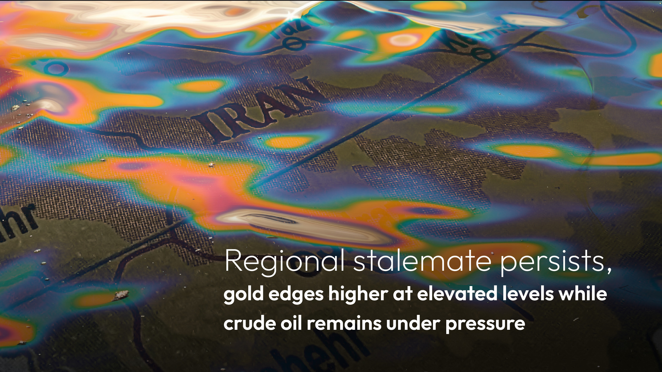 Vous consultez actuellement Amillex Daily Market Review | Regional stalemate persists, gold edges higher at elevated levels while crude oil remains under pressure 