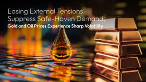 阅读有关该文章的更多信息 Amillex Daily Market Commentary | Easing External Tensions Suppress Safe-Haven Demand, Gold and Oil Prices Experience Sharp Volatility