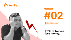 Read more about the article Amillex Education Series | How Traders Lose #02: 90% of Traders Lose Money. You Just Don’t Think It’s You.