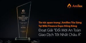 閱讀有關該文章的更多信息 Tin tức quan trọng | Amillex Tỏa Sáng Tại Wiki Finance Expo Hồng Kông, Đoạt Giải “Đổi Mới An Toàn Giao Dịch Tốt Nhất Châu Á”